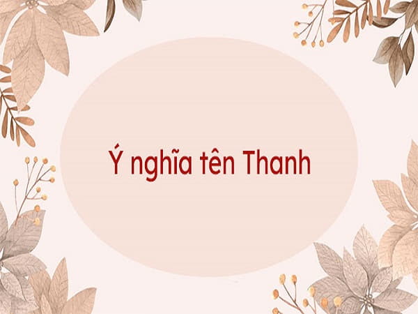 Các tên đệm hay cho tên Thanh là nữ giới